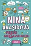 Nina Arašidová rieši megazáhadu