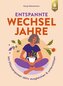 Entspannte Wechseljahre