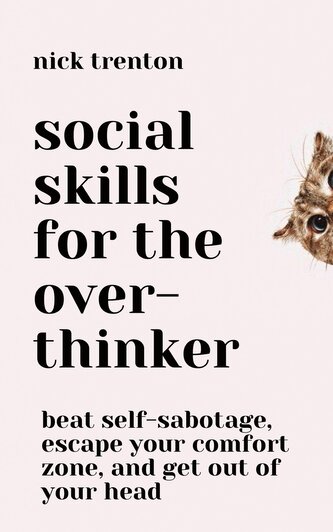 Social Skills for the Overthinker
