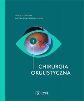 Chirurgia okulistyczna Chirurgia okulistyczna