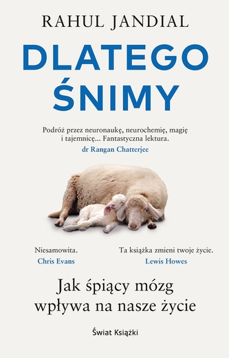 Dlatego śnimy. Jak śpiący mózg wpływa na nasze życie