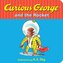 Curious George and the Rocket