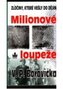 Milionové loupeže