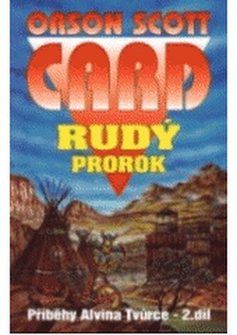 Příběhy Alvina Tvůrce 2. - Rudý prorok Příběhy Alvina Tvůrce 2. - Rudý prorok