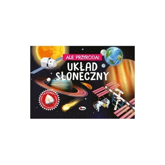 Układ słoneczny. Ale przyroda Układ słoneczny. Ale przyroda