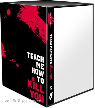 Teach me how to Kill you Sammelschuber (inklusive Band 8)