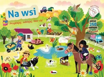 Na wsi. Przyklejaj odklejaj baw się Na wsi. Przyklejaj odklejaj baw się