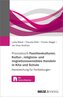 Praxisbuch Familien-Kulturen. Kultur-, religions- und migrationssensibles Handeln in Kita und Schule