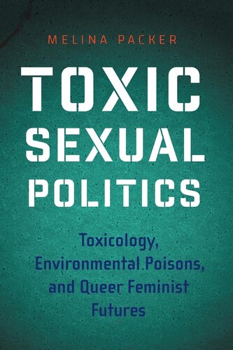 Toxic Sexual Politics