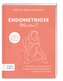 Endometriose - was tun?