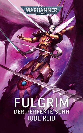 Warhammer 40.000 - Fulgrim Warhammer 40.000 - Fulgrim