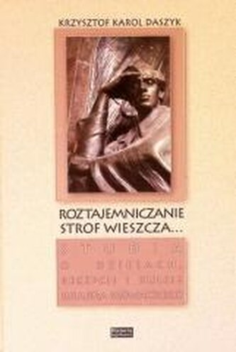 Roztajemniczanie strof wieszcza... Roztajemniczanie strof wieszcza...