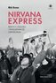 Nirvana Express. Mistycy, oszuści i poszukiwacze oświecenia