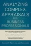 Analyzing Complex Appraisals for Business Professionals