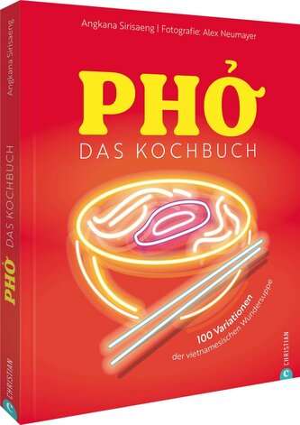 Pho. Das große Kochbuch