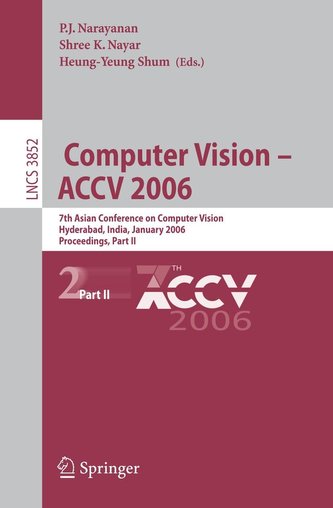 Computer Vision - ACCV 2006 Part 2