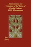 Appreciations and Criticisms of the Works of Charles Dickens