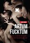 Artum Fucktum