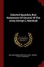 Selected Speeches and Statements of General of the Army George C. Marshall