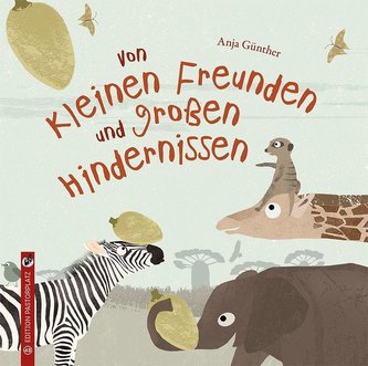 Von kleinen Freunden und großen Hindernissen