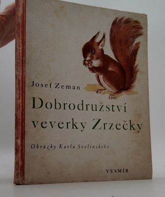 Dobrodružství veverky Zrzečky Dobrodružství veverky Zrzečky