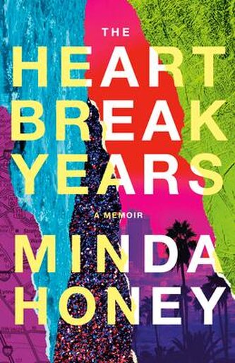 The Heartbreak Years The Heartbreak Years
