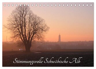 Stimmungsvolle Schwäbische Alb (Tischkalender 2026 DIN A5 quer), CALVENDO Monatskalender