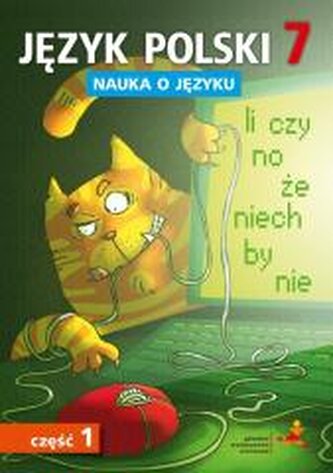 Język Polski SP 7 Nauka o języku cz.1 Język Polski SP 7 Nauka o języku cz.1
