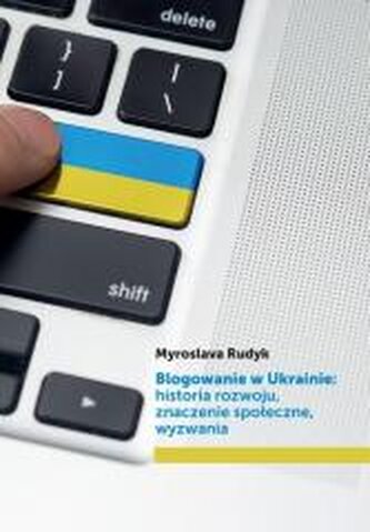 Blogowanie w Ukrainie: historia rozwoju.. Blogowanie w Ukrainie: historia rozwoju..