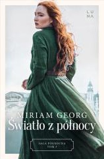 Saga północna T.3 Światło z północy Saga północna T.3 Światło z północy