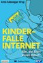 Kinderfalle Internet