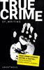 True Crime of Writing