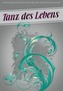 Tanz des Lebens