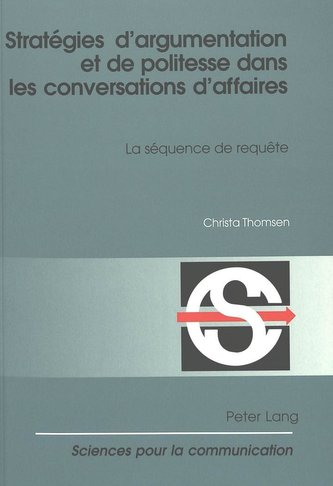 Stratégies d'argumentation et de politesse dans les conversations d'affaires