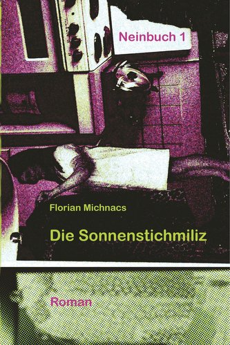 Die Sonnenstichmiliz