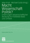 Macht Wissenschaft Politik?