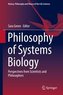 Philosophy of Systems Biology