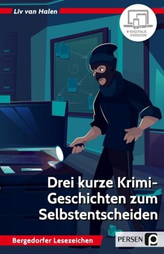 Drei kurze Krimi-Geschichten zum Selbstentscheiden Drei kurze Krimi-Geschichten zum Selbstentscheiden