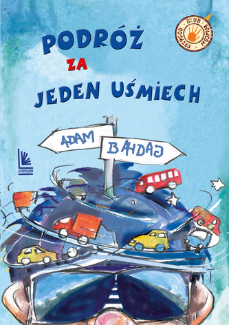 Podróż za jeden uśmiech wyd. 2025 Podróż za jeden uśmiech wyd. 2025
