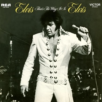 Elvis Presley: That´s The Way It Is