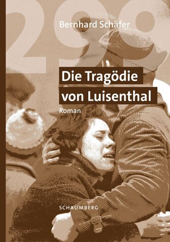 299 Die Tragödie von Luisenthal