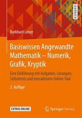 Basiswissen Angewandte Mathematik - Numerik, Grafik, Kryptik