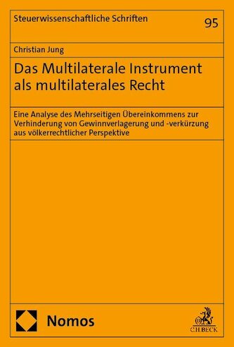 Das Multilaterale Instrument als multilaterales Recht