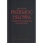 Przemoc i słowa. W kręgu filozofii politycznej Hannah Arendt