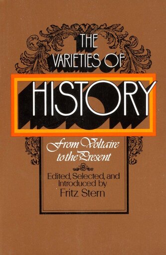 The Varieties of History The Varieties of History