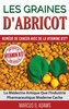Les Graines d'Abricot - Remède de Cancer avec de la Vitamine B17 ?