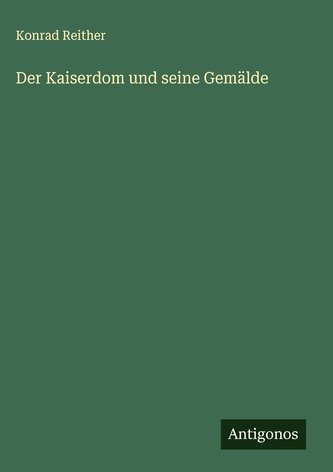 Der Kaiserdom und seine Gemälde