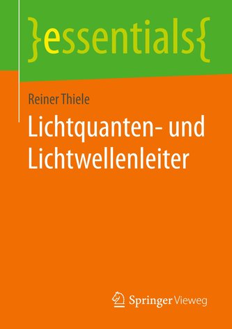 Lichtquanten- und Lichtwellenleiter