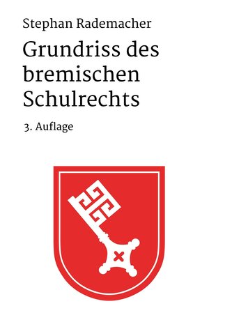 Grundriss des bremischen Schulrechts