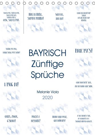 BAYRISCH Zünftige Sprüche (Tischkalender 2020 DIN A5 hoch)
